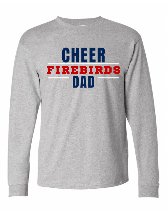 Firebirds Cheer Dad Long Sleeve T-Shirt